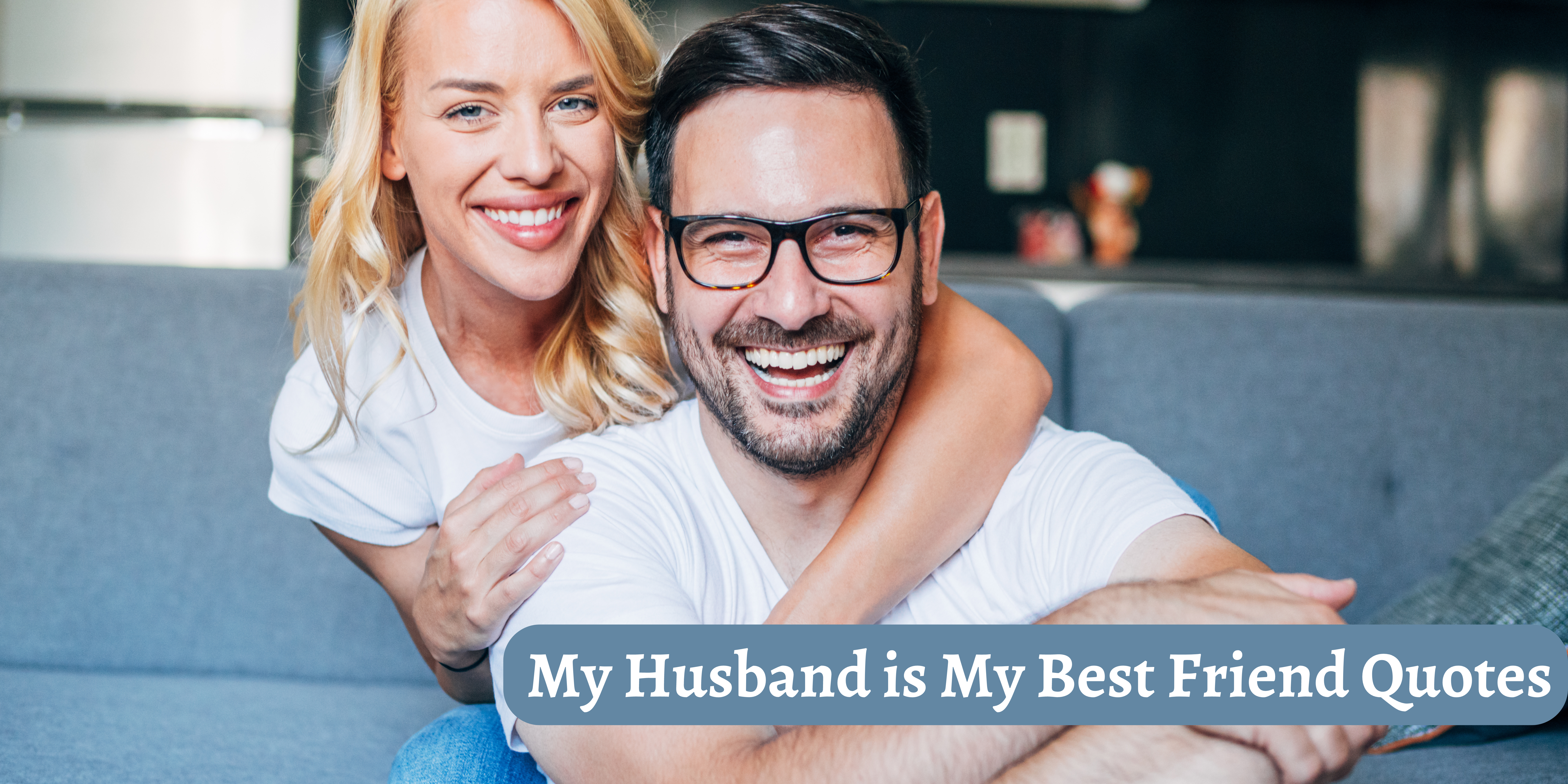 my husband is my best friend quotes