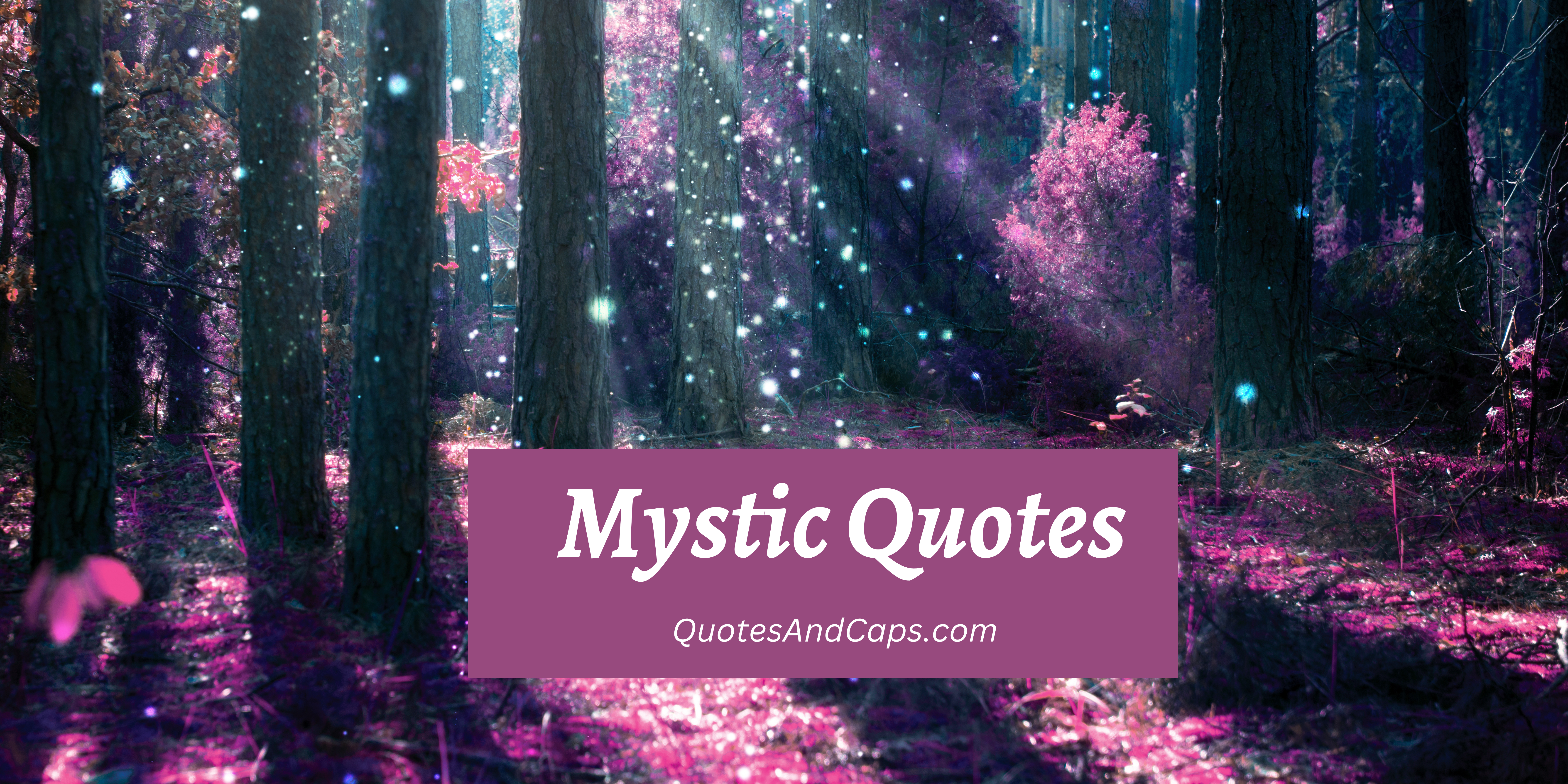 mystic quotes