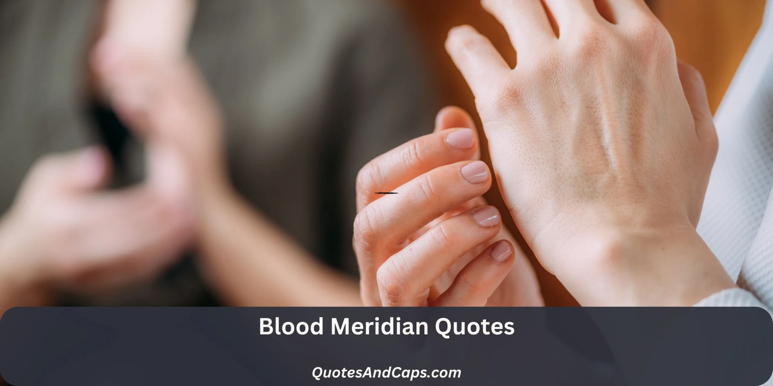 Blood Meridian Quotes