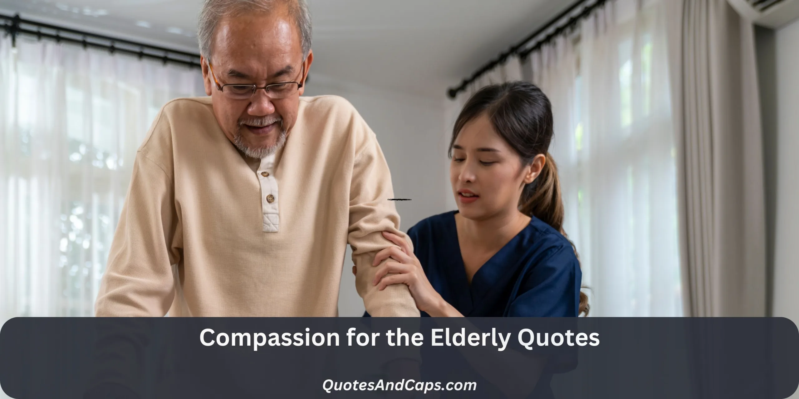 Compassion for the Elderly Quotes