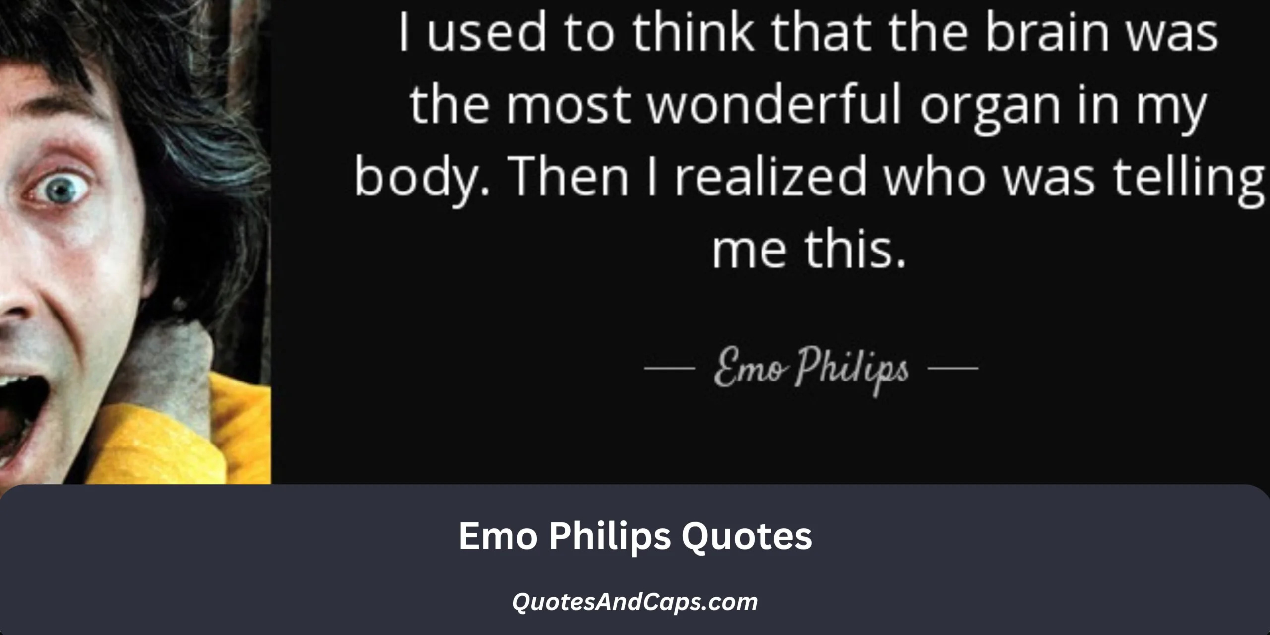 Emo Philips Quotes