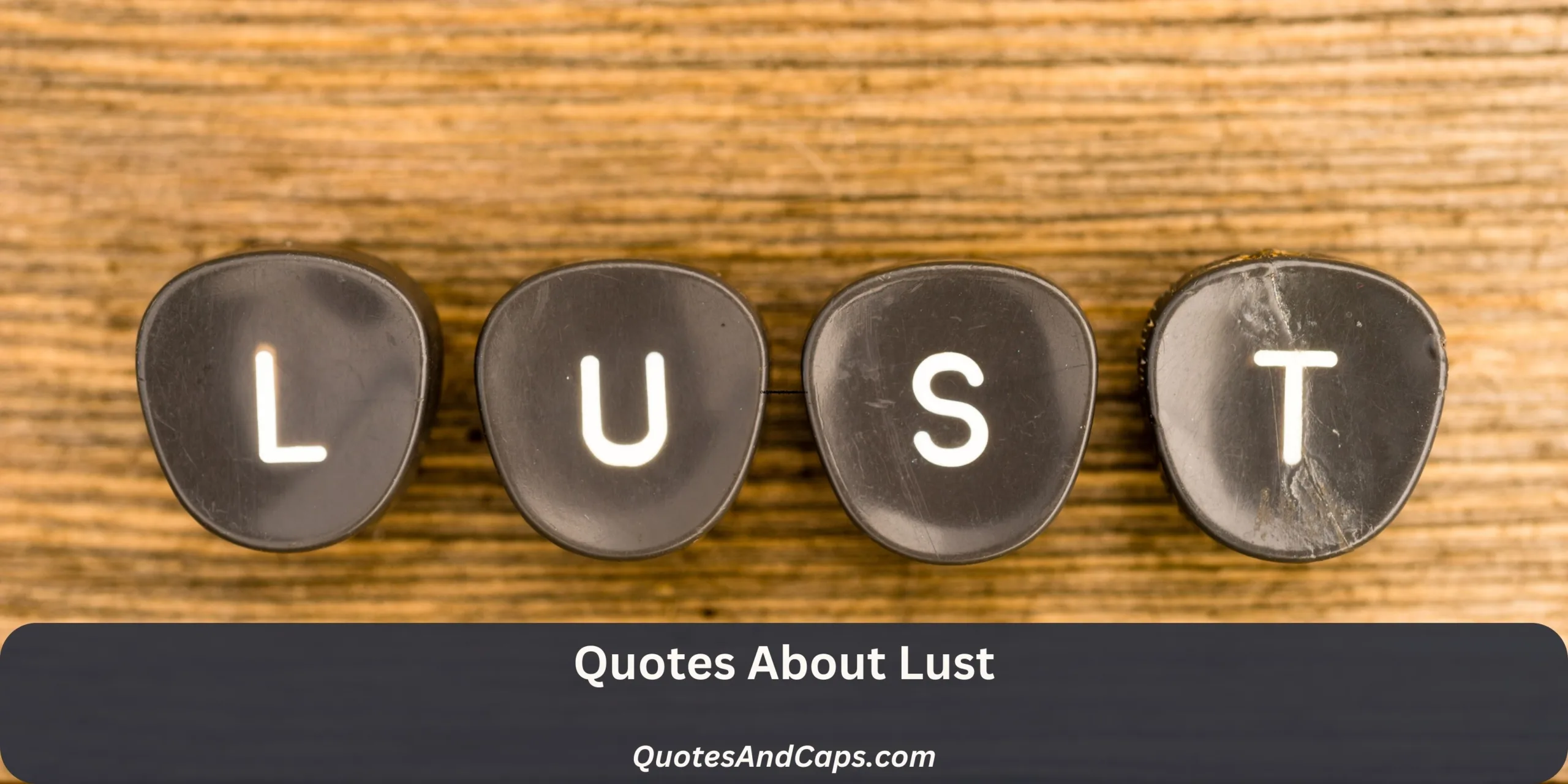 Quotes About Lust