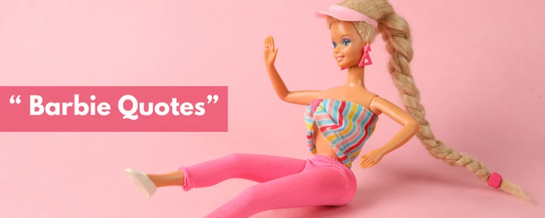 Barbie Quotes